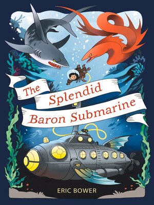 cover image of The Splendid Baron Submarine